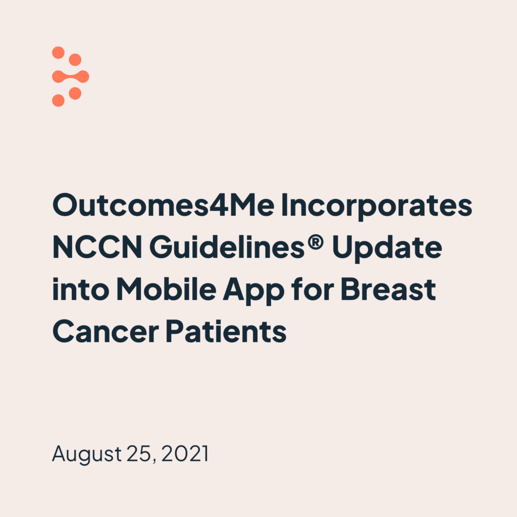Outcomes4Me logomark and headline Outcomes4Me Incorporates NCCN Guidelines Update into Mobile App for Breast Cancer Patients