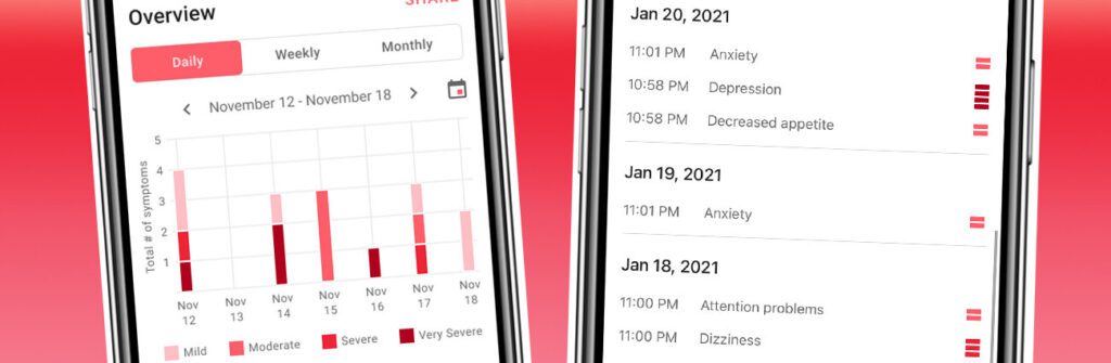 Two smartphones open to the Outcomes4Me app, shows the symptom tracking in calendar and list view
